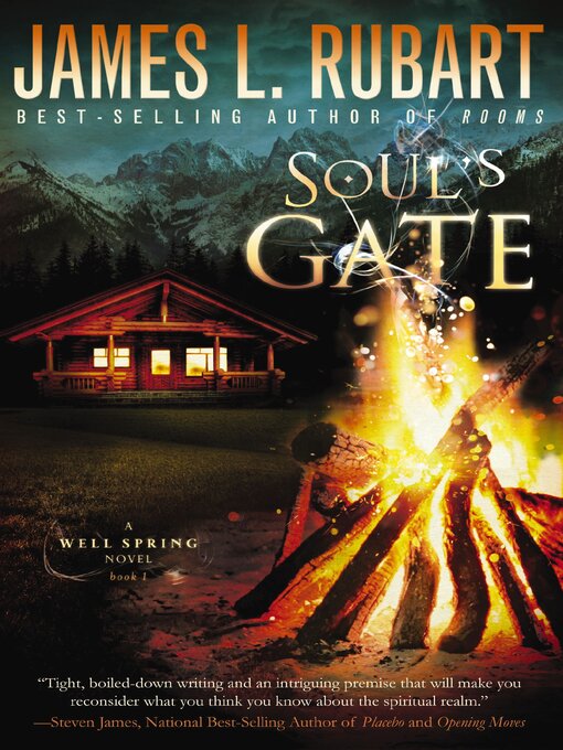 Title details for Soul's Gate by James L. Rubart - Wait list